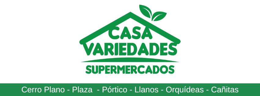 Casavariedades Supermercados: Cerro Plano, Plaza, Pórtico, Llanos, Orquídeas y Cañitas